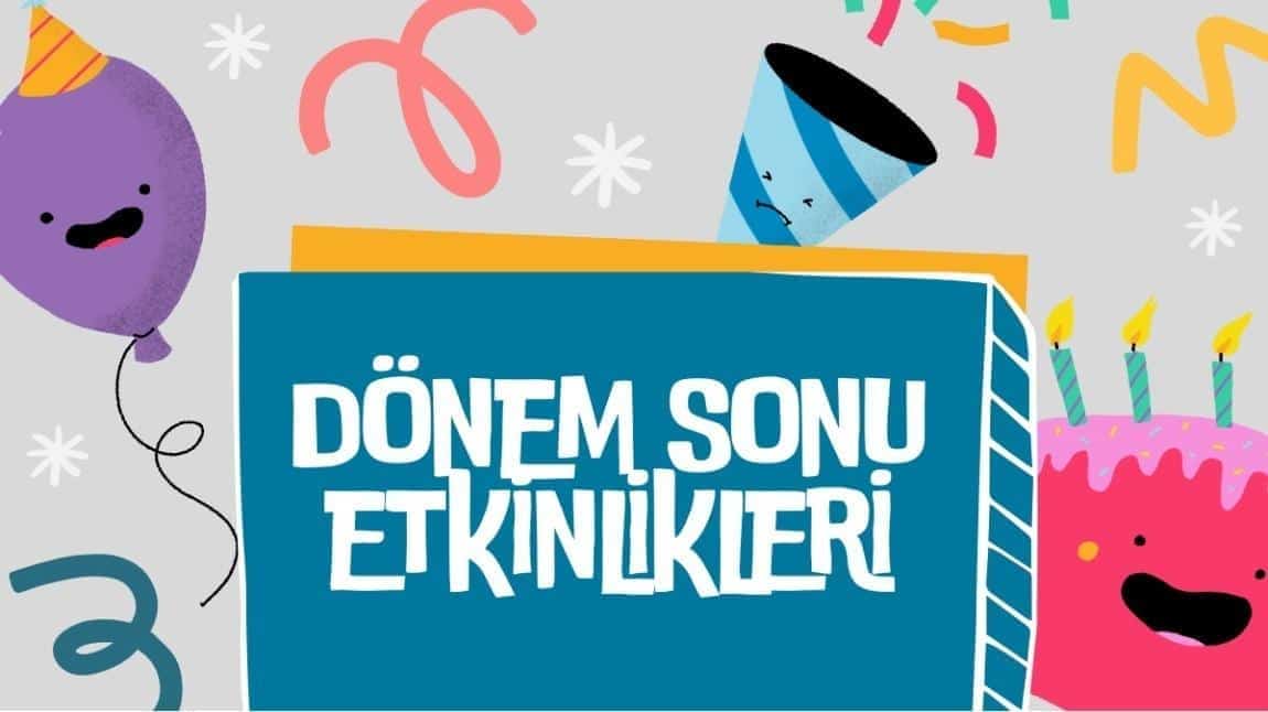 Dönem Sonu Faaliyet Haftası